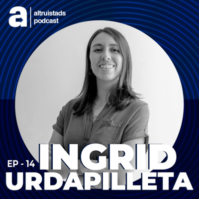 EP 14 "Comparte con los demás" - Ingrid Urdapilleta (Donadora.org)