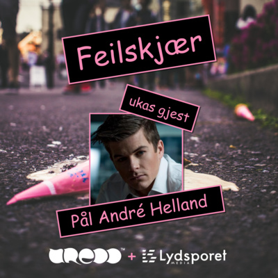 Feilskjær Ep 39 - Pål André Helland - Et svart hull inni meg