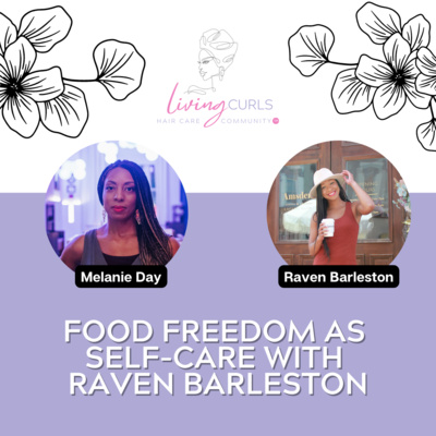 Food Freedom as Self-Care with Raven Barleston