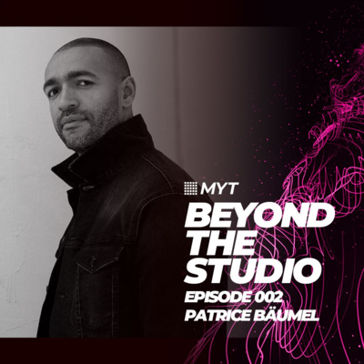 002 - Patrice Baumel's Music Production, Mindset & Workflow Genius