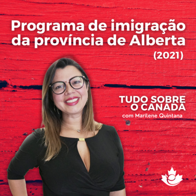 S1:E19 – Conheça o programa de imigração da província de Alberta episode artwork