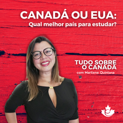 S1:E31 - CANADÁ OU EUA: Qual melhor país para estudar? episode artwork
