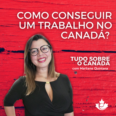 S2:E19 Aumente as suas chances de conseguir um trabalho no Canadá episode artwork