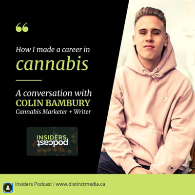 #196 Colin Bambury Explains How He Made a Career in Cannabis