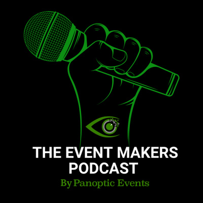 The Event Makers EP 2 - Greg Holroyd - an events performers mindset through the pandemic.