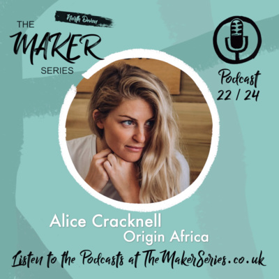 Episode 22 Alice Cracknell - Origin Africa