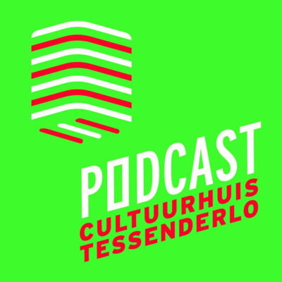 Cultuurhuis Tessenderlo Podcast