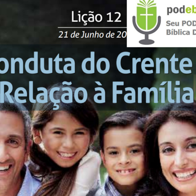 A Conduta do Crente em Relação à Família