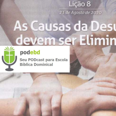 As causas da Desunião devem ser Eliminadas