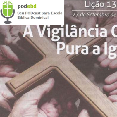 A vigilância conserva pura a Igreja