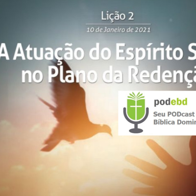 A atuação do Espírito Santo no Plano da Redenção