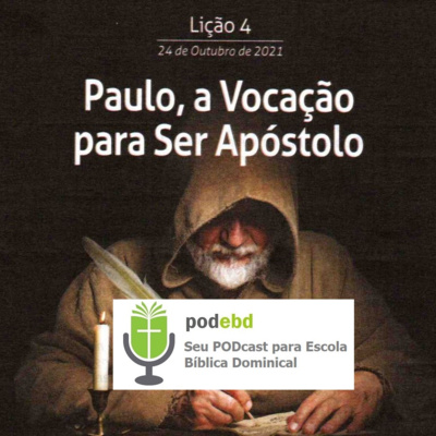 Paulo, a vocação para ser Apóstolo