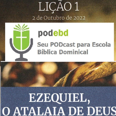 Ezequiel, o Atalaia de Deus