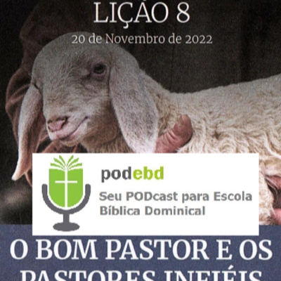 O Bom Pastor e os Pastores Infiéis