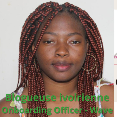 #12 - Aude Anicette Koko : Blogueuse, Onboarding Officer à Wave Côte d'Ivoire