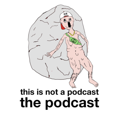 this is not a podcast the podcast