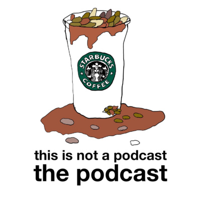 this is not a podcast the podcast