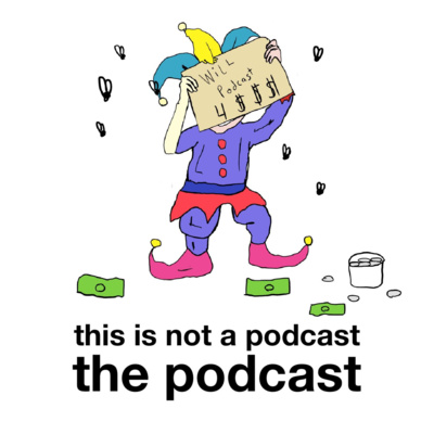 this is not a podcast the podcast