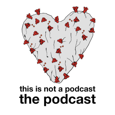 this is not a podcast the podcast