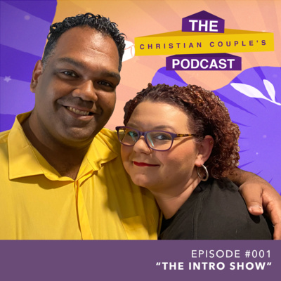 The Christian Couple\'s Podcast