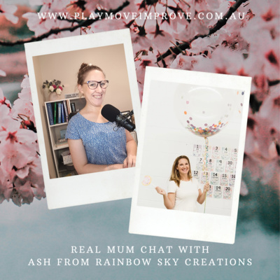 Child development real mum chat with Ash from Rainbow Sky Creations