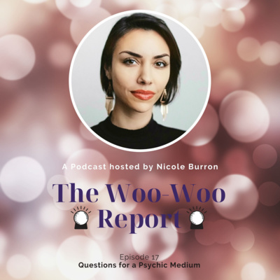 Questions for a Psychic Medium with Nicole Burron
