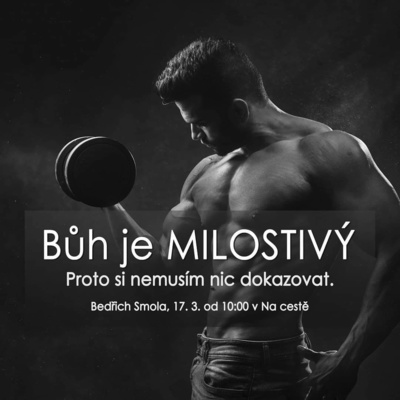 19|03|17 | Bedřich Smola | Bůh je milostivý