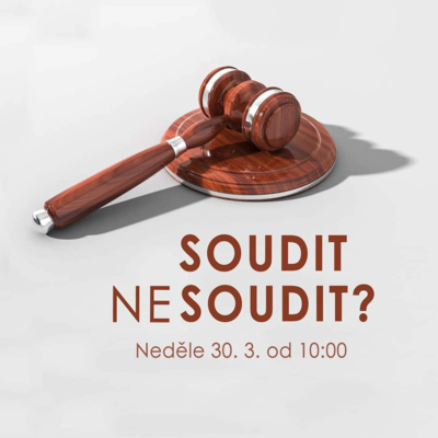 19|03|31 | Václav Kadlec | Soudit či nesoudit