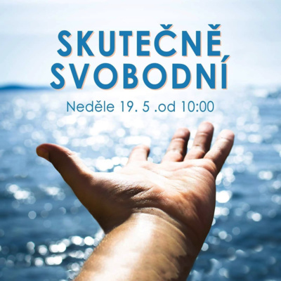19|05|19 | Václav Kadlec | Skutečně Svobodní