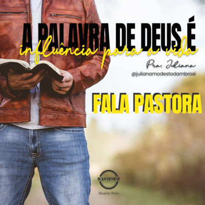 Pra Juliana Modesto D'Ambrosi - A palavra de Deus é influência para a vida - 20/11/2022 episode artwork