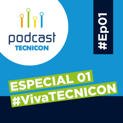 Podcast da TECNICON - Gestão e Indústria