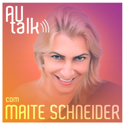 As Oportunidades De Carreira Para Pessoas Trans | #AUtalk com Maite Schneider, Fundadora da TRANSEMPREGOS! | EP18