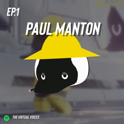 Ep.1 PaulManton.. (VirtualRaves)