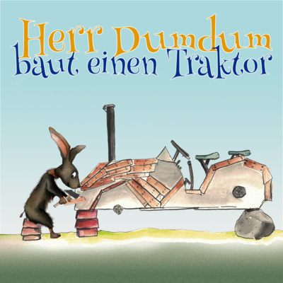 Herr Dumdum baut einen Traktor episode artwork