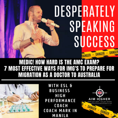 Prt 7. Medic! - How Hard Is The AMC Exam? 7 Most Effective Ways To Prepare For IMGs Hoping To Become A Registered Australian Doctor - Medical Career & OET Prep