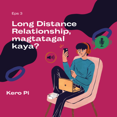 Long Distance Relationship, magtatagal ba talaga?  episode artwork