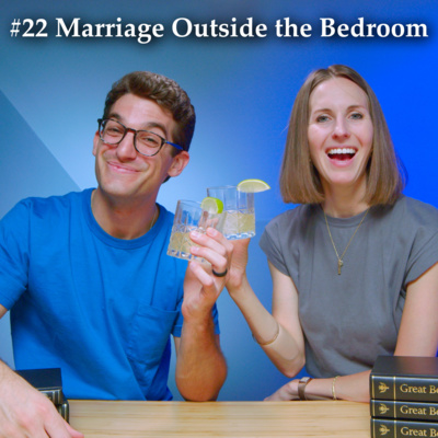 TGC Ep. 22 | How We Plan to Stay Married