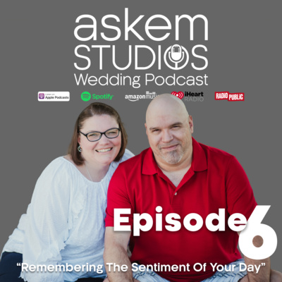 askem studios Wedding Podcast