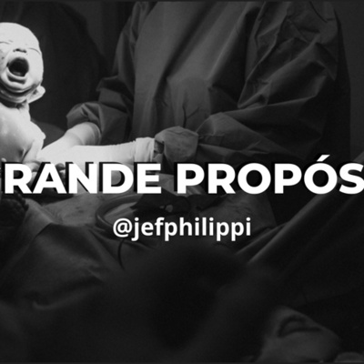 O GRANDE PROPÓSITO episode artwork