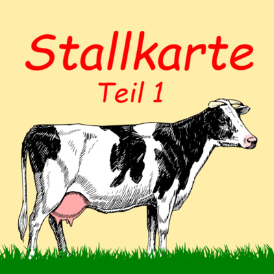 Stallkarte - Teil 1 | Podcast | Kuhles zum Kauen