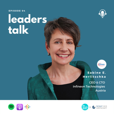 #4: Dr. Sabine Herlitschka, CEO Infineon | leaders talk by the female factor