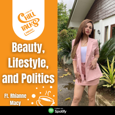 #53 Beauty, Lifestyle, and Politics ft. Rhianne Macy (duo) episode artwork