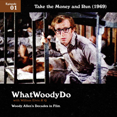 1969 - Take The Money And Run (Discussion/Review) 