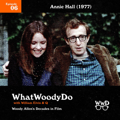 1977 - Annie Hall (Discussion/Review) 