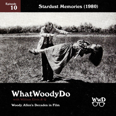 1980 - Stardust Memories (Discussion/Review)