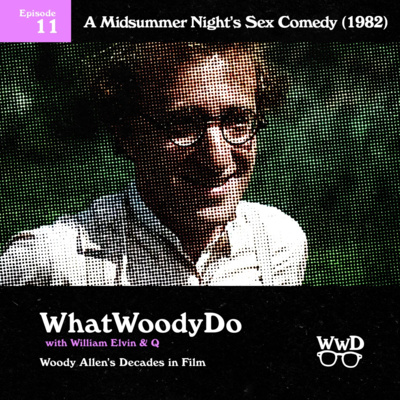 1982 - A Midsummer Night's Sex Comedy (Review/Discussion) 