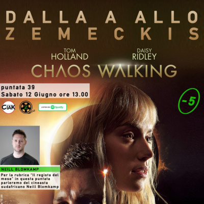 (s06) Ep. 39 - CHAOS WALKING