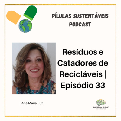 Pílulas Sustentáveis - Podcast