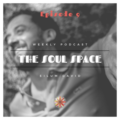 Ep. 9 - Soul Embodiment