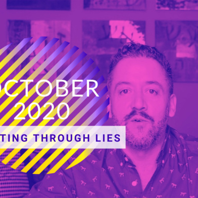 OCTOBER 2020 - Monthly reading: CUTTING THROUGH LIES